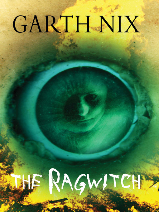 Title details for The Ragwitch by Garth Nix - Available